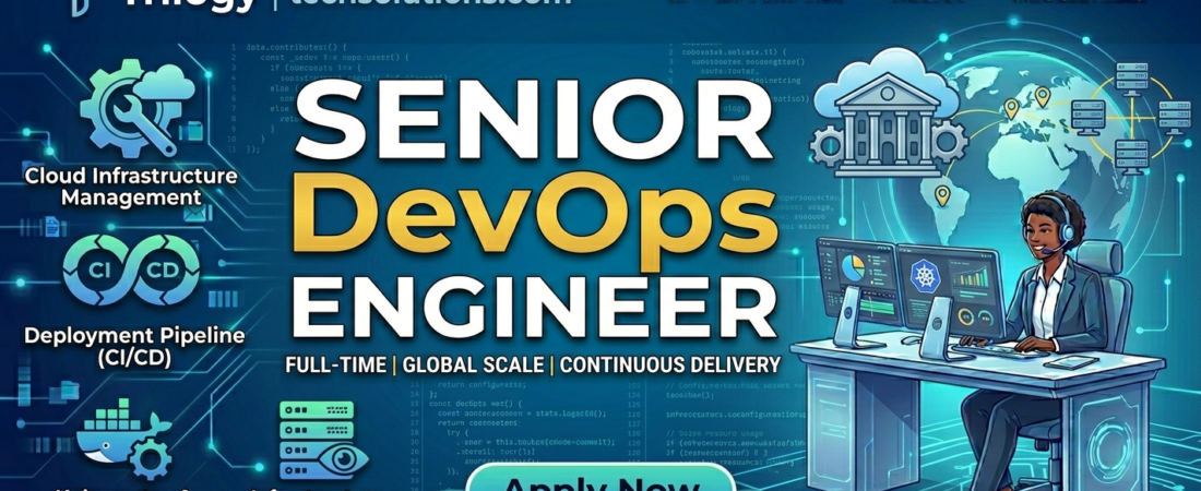 Senior DevOps Engineer @ Trilogy