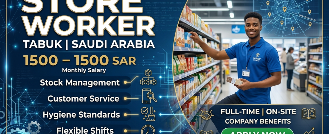 STORE WORKER TABUK 1500 – 1500 SAR